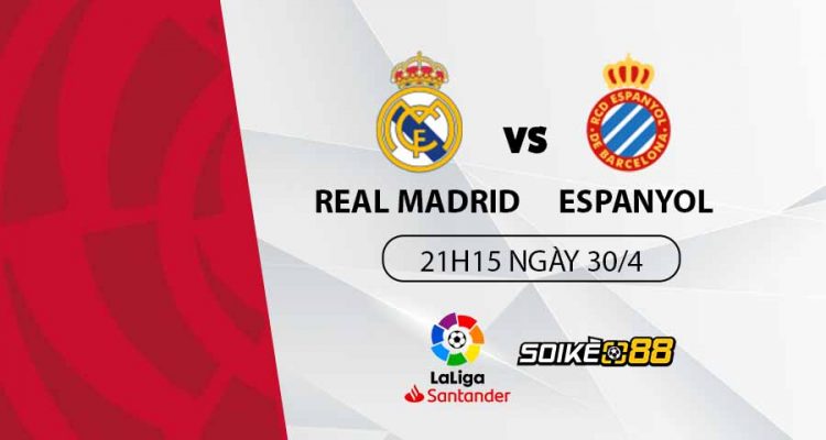 soi-keo-real-madrid-vs-espanyol-21h15-t7-ngay-30-04-du-doan-keo-la-liga-1
