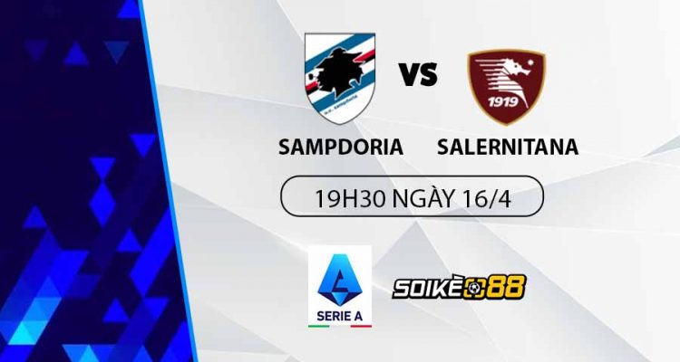 soi-keo-sampdoria-vs-salernitana-19h30-t7-ngay-16-04-du-doan-keo-serie-a-1