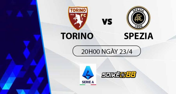 soi-keo-torino-vs-spezia-20h-t7-ngay-23-04-du-doan-keo-serie-a-1