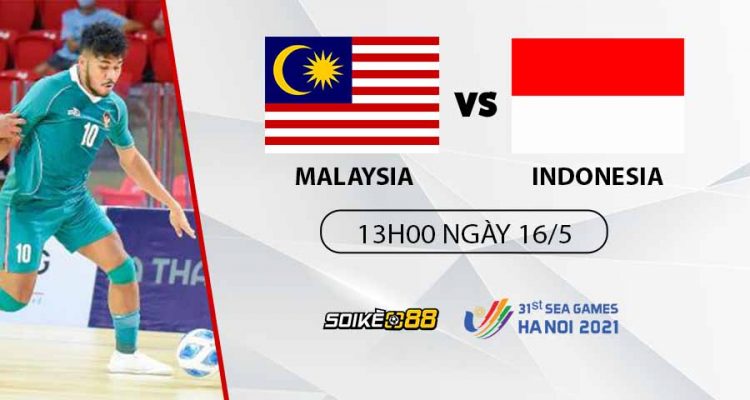 soi-keo-futsal-nam-malaysia-vs-indonesia-13h00-ngay-16-05-nhan-dinh-sea-games-31