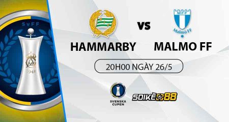 soi-keo-hammarby-vs-malmo-ff-20h00-t5-ngay-26-5-du-doan-keo-cup-quoc-gia-thuy-dien-8