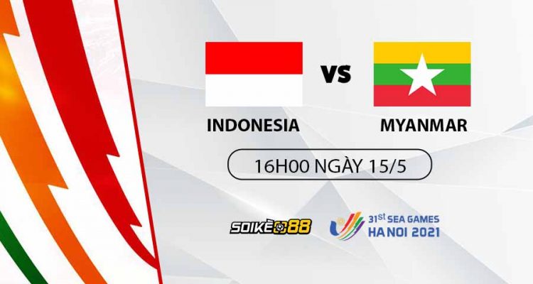 soi-keo-indonesia-vs-myanmar-16h00-cn-ngay-15-05-nhan-dinh-sea-games-31-bong-da-nam-4