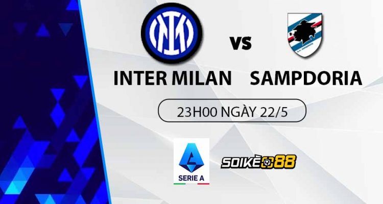 soi-keo-inter-milan-vs-sampdoria-23h00-cn-ngay-22-05-du-doan-keo-serie-a-1
