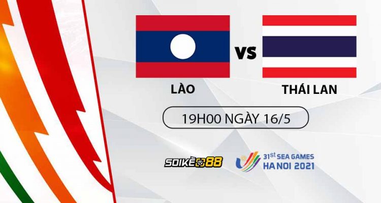 soi-keo-lao-vs-thai-lan-19h-t2-ngay-16-05-nhan-dinh-sea-games-31-bong-da-nam-1