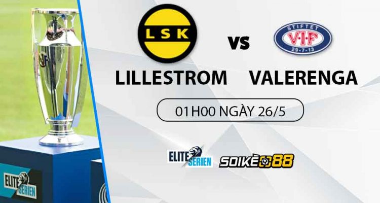 soi-keo-lillestrom-vs-valerenga-01h00-t5-ngay-26-5-du-doan-keo-vdqg-na-uy-1