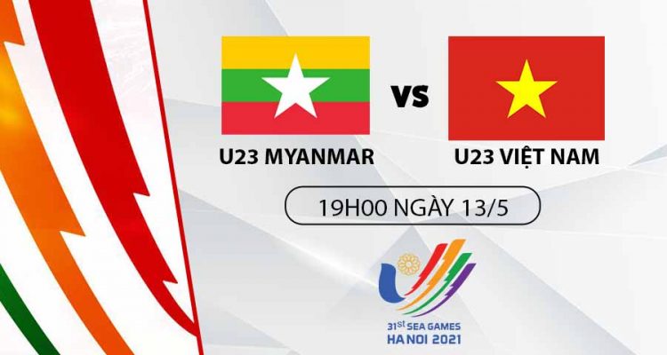 soi-keo-myanmar-vs-viet-nam-19h00-t6-ngay-13-05-nhan-dinh-sea-games-31-bong-da-nam-1
