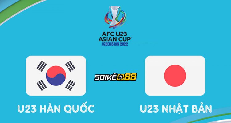 Soi kèo U23 Hàn Quốc vs U23 Nhật Bản