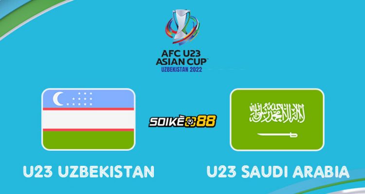 Soi kèo U23 Uzbekistan vs U23 Saudi Arabia